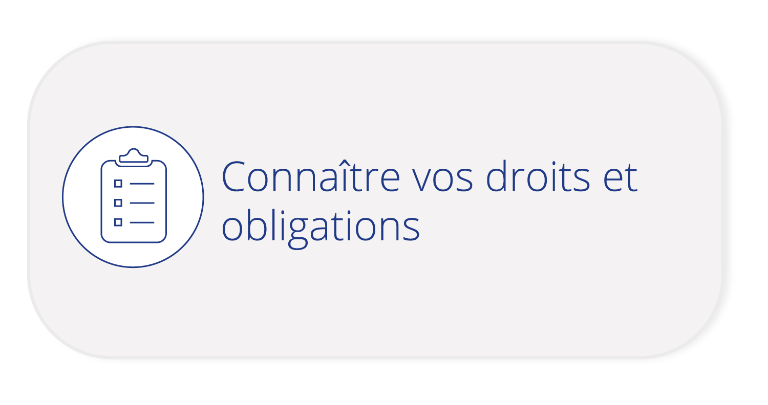 connaître vos droits et obligations