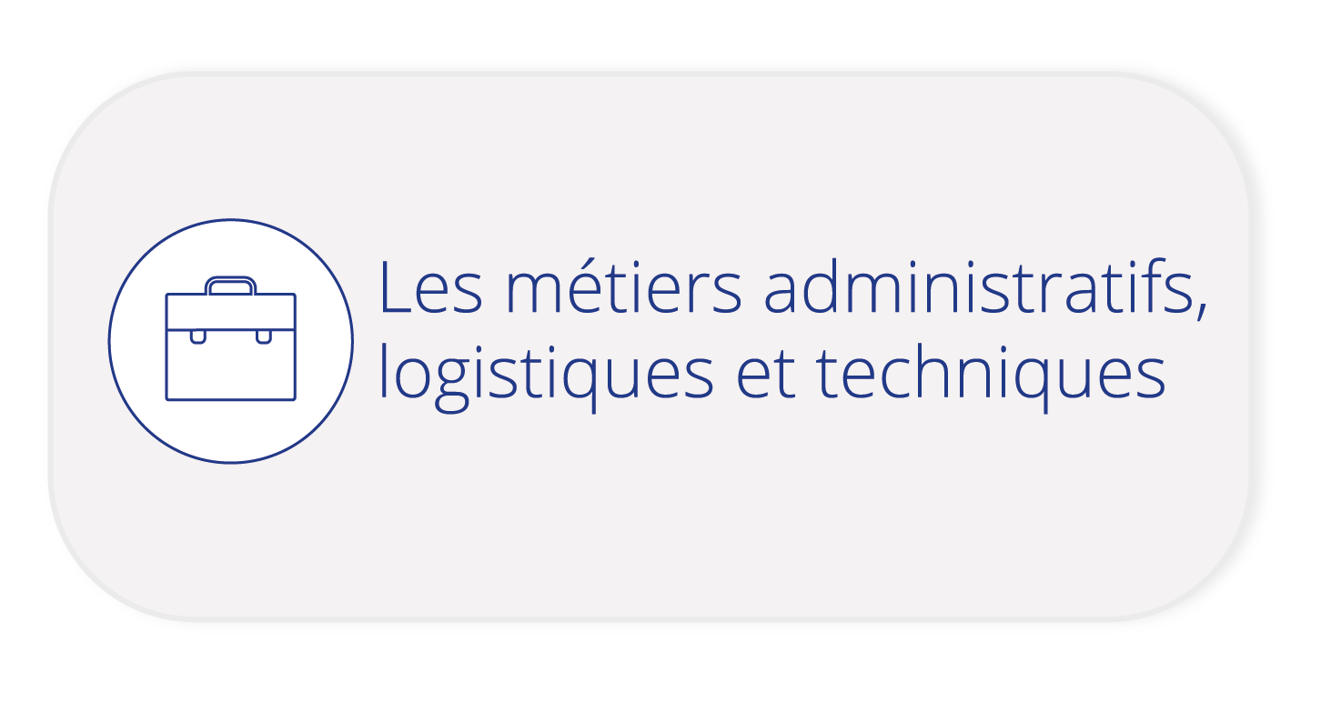 métiers administratifs logistiques et techniques