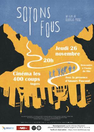 Documentaire Soyons Fous